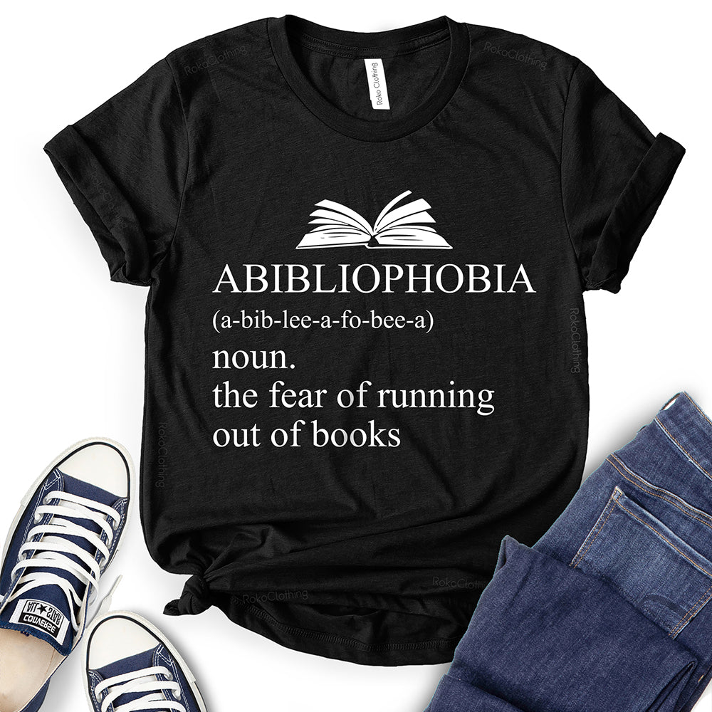 Abibliophobia T-Shirt