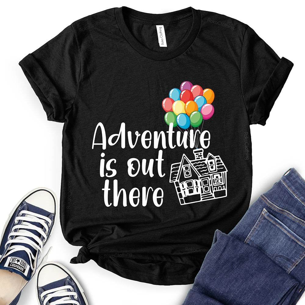 Adventure is Out There T-Shirt