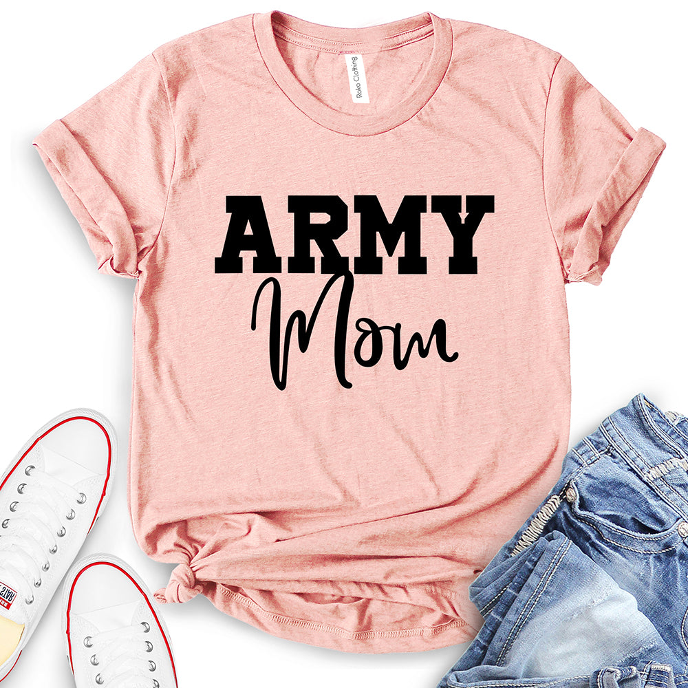 Army Mom T-Shirt