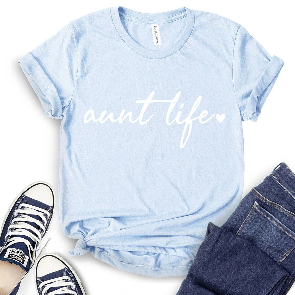 Aunt Life T-Shirt