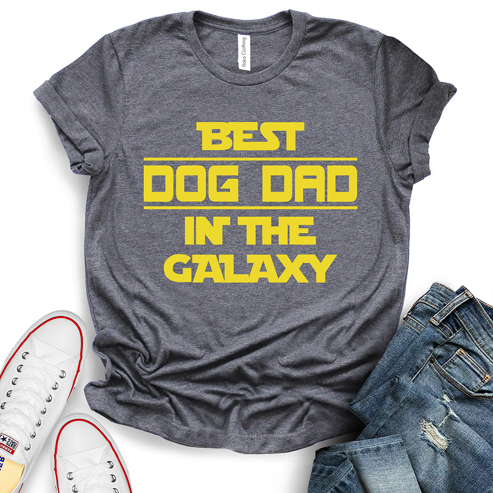Best Dog Dad in The Galaxy T-Shirt