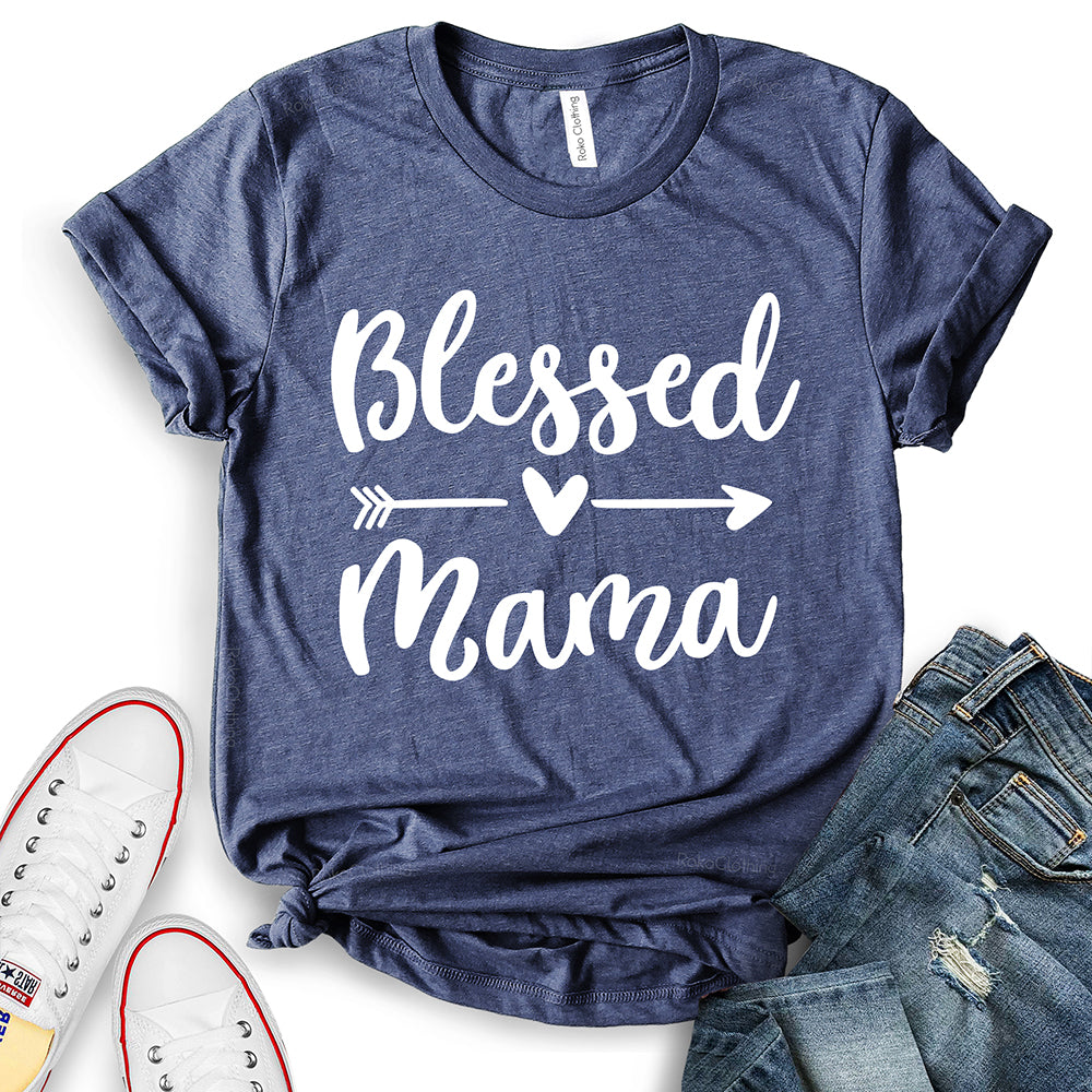Blessed Mama T-Shirt