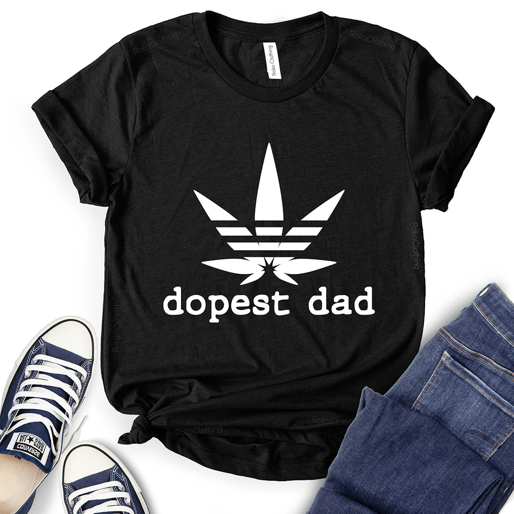 Dopest Dad T-Shirt