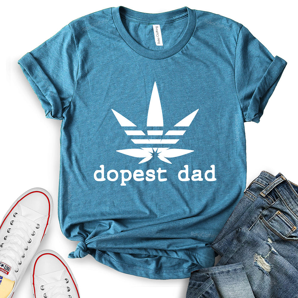Dopest Dad T-Shirt