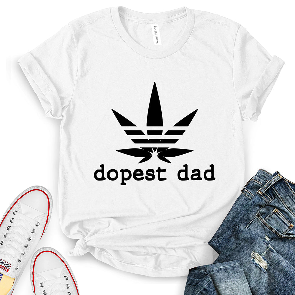 Dopest Dad T-Shirt