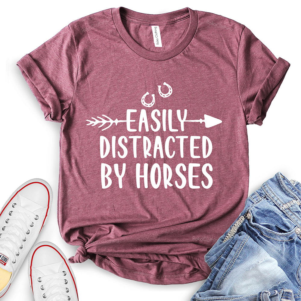 Easily Distracted by Horses T-Shirt