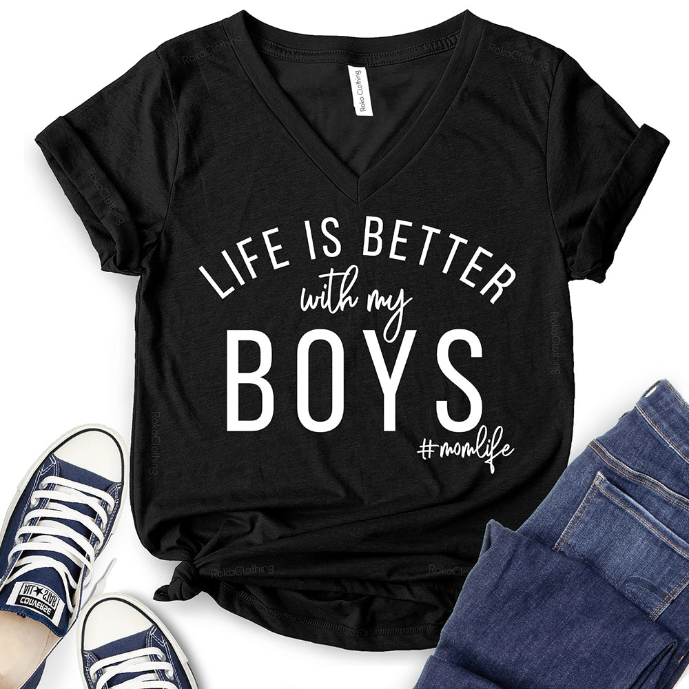 Life is Better with My Boy T-Shirt