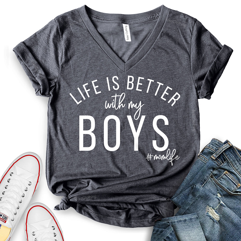 Life is Better with My Boy T-Shirt