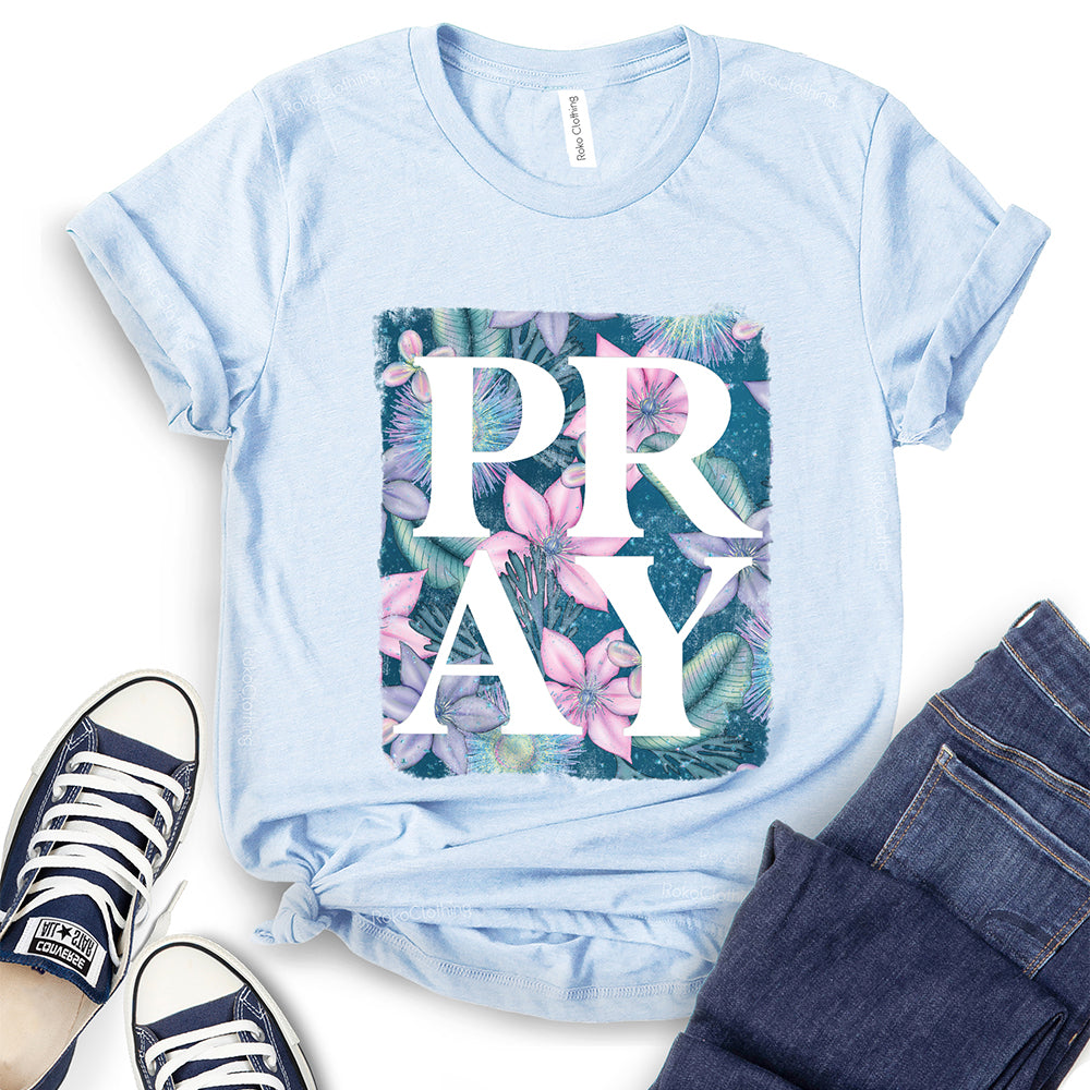 Pray T-Shirt