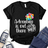 Adventure is Out There T-Shirt