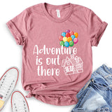 Adventure is Out There T-Shirt