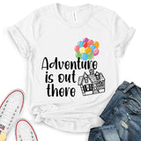 Adventure is Out There T-Shirt