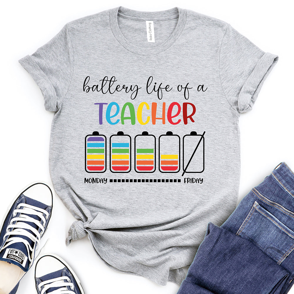 Battery Life of A Teacher T-Shirt