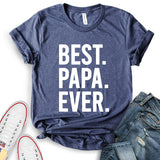 Best Papa Ever T-Shirt