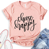 Choose Happy T-Shirt