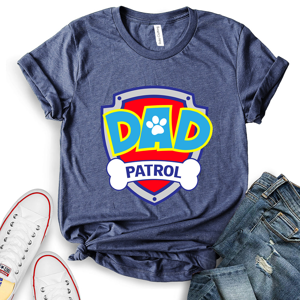 Dad Partol Design T-Shirt