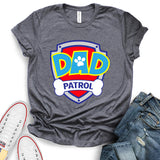 Dad Partol Design T-Shirt