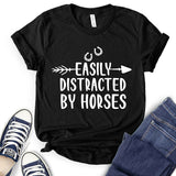 Easily Distracted by Horses T-Shirt