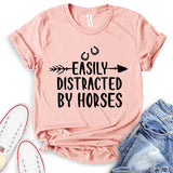 Easily Distracted by Horses T-Shirt