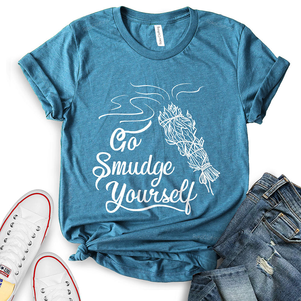 Go Smudge Yourself T-Shirt