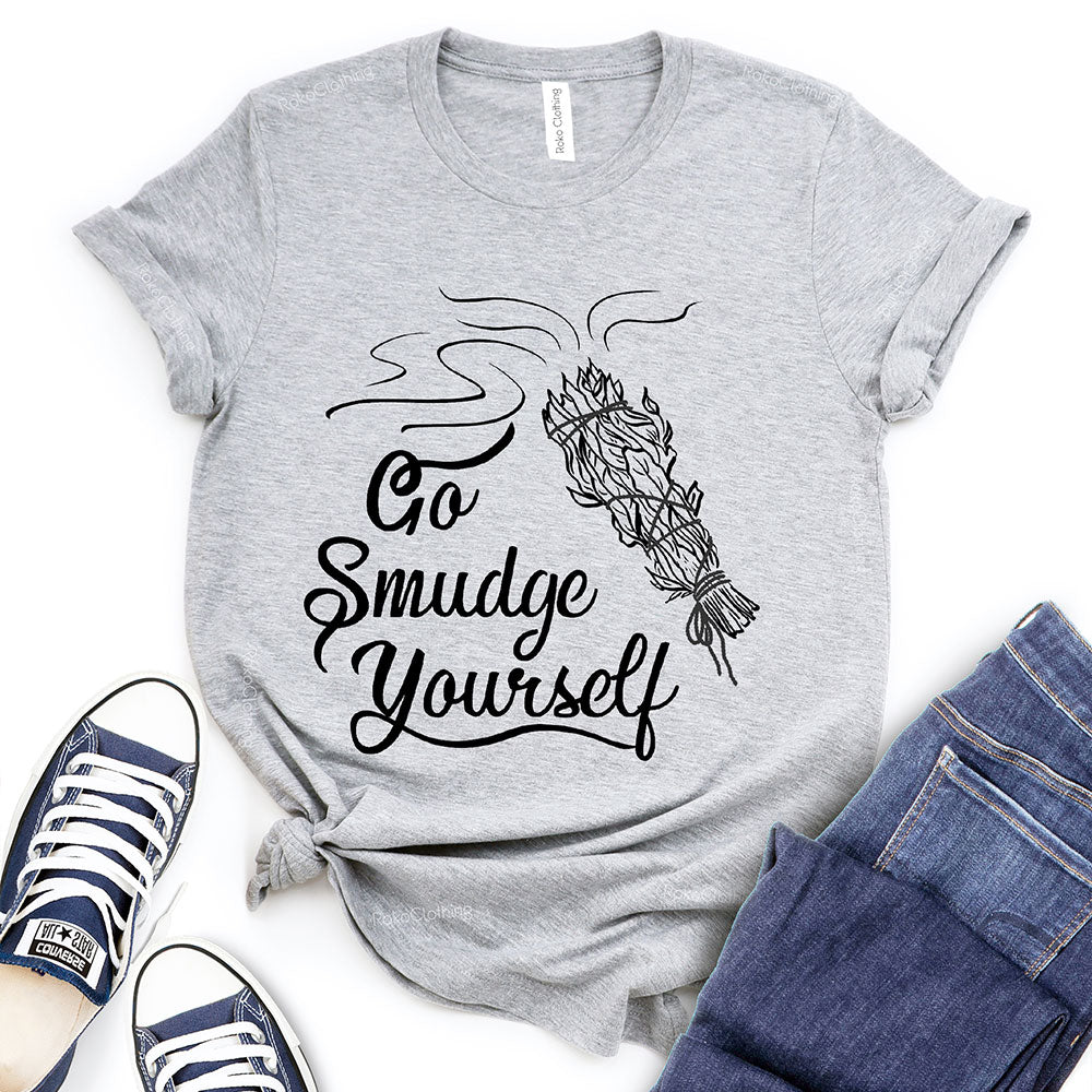 Go Smudge Yourself T-Shirt