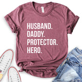 Husband Daddy Protector Hero T-Shirt