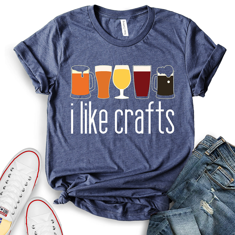 I Like Crafts T-Shirt