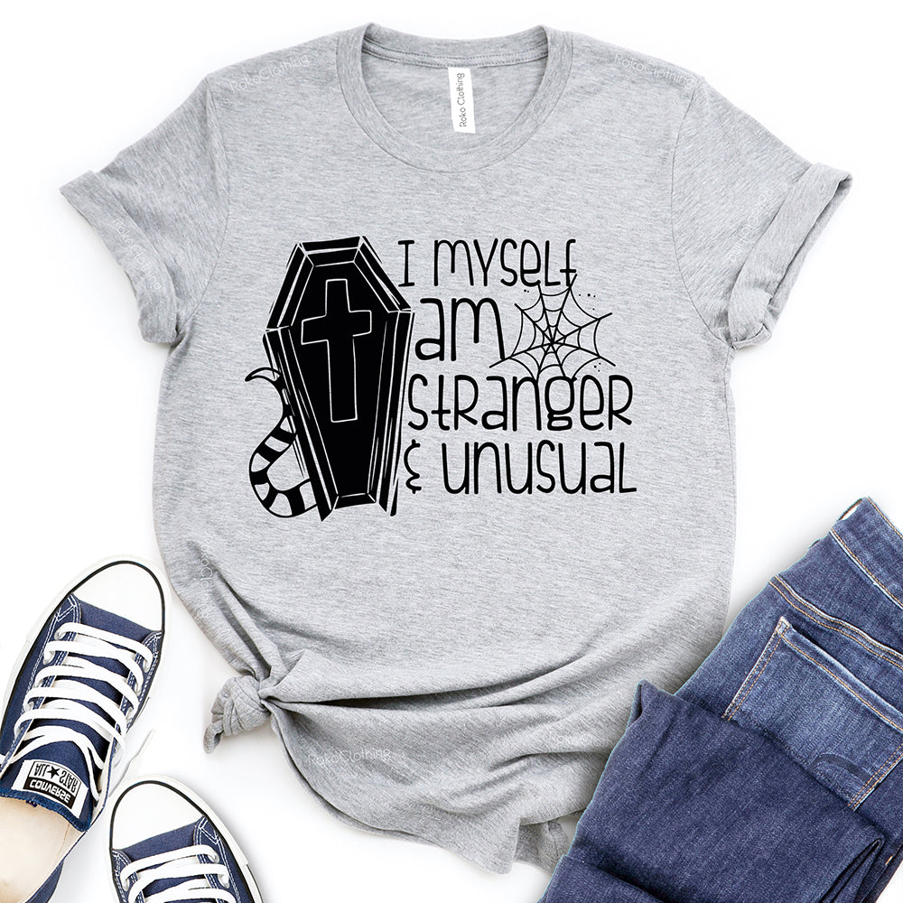 I Myself Am Strange and Unusual T-Shirt