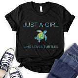 Just A Girl Who Loves Turtle T-Shirt