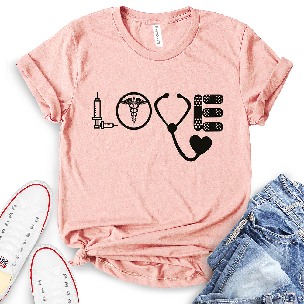 Love Nurse Shirt T-Shirt