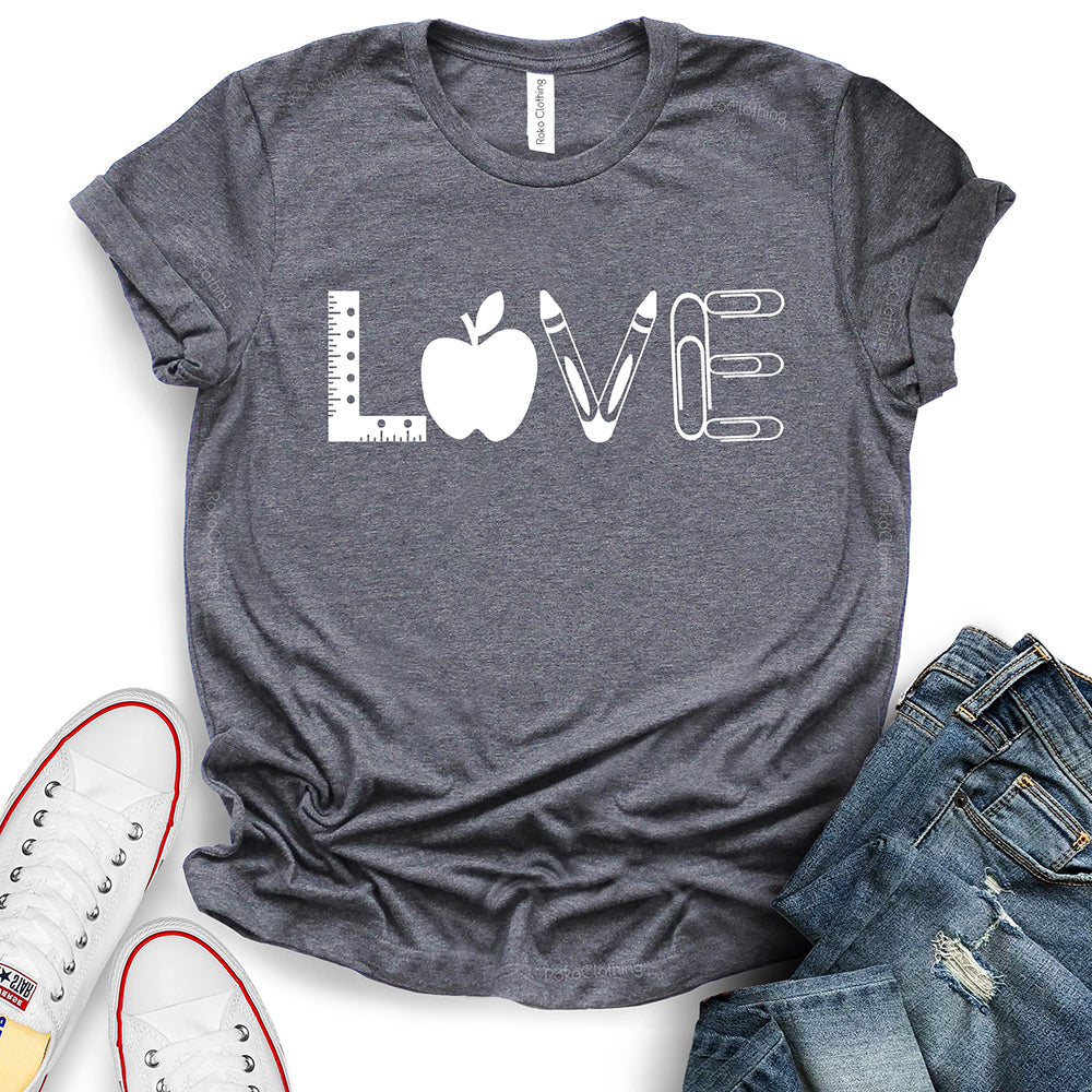 Love Teacher & School T-Shirt