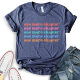 One More Chapter T-Shirt