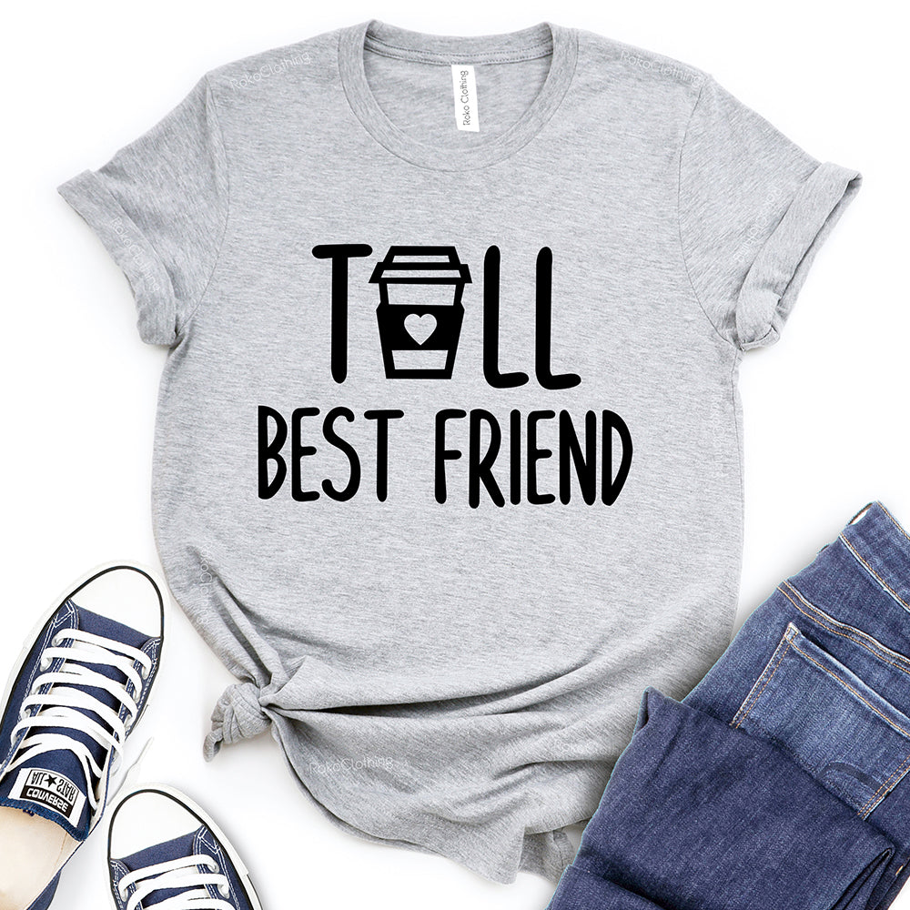 Tall Best Friends T-Shirt