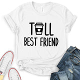 Tall Best Friends T-Shirt