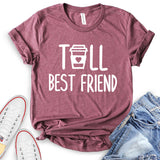 Tall Best Friends T-Shirt