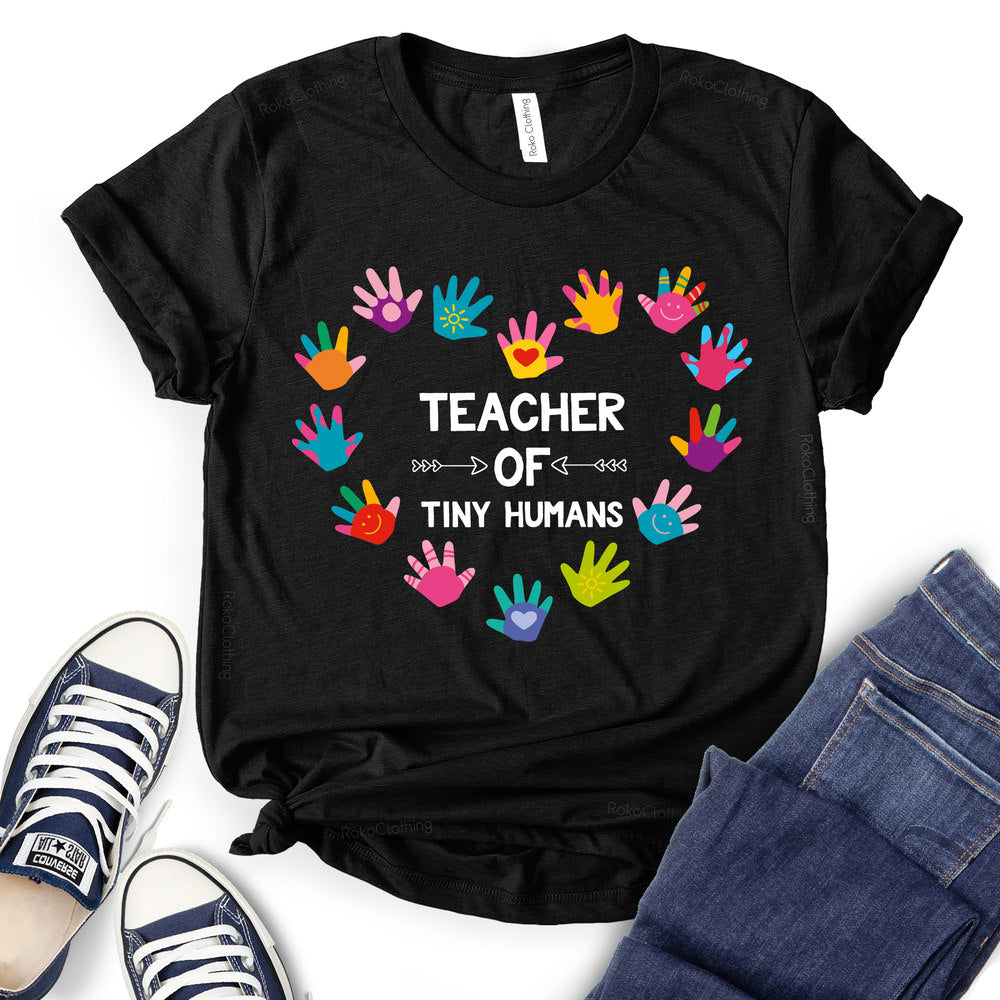 Teacher of Tiny Humans T-shirt