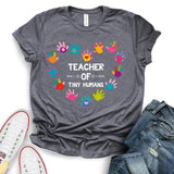 Teacher of Tiny Humans T-shirt