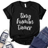 Tiny Human Tamer T-Shirt