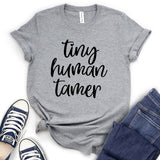 Tiny Human Tamer T-Shirt