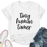 Tiny Human Tamer T-Shirt