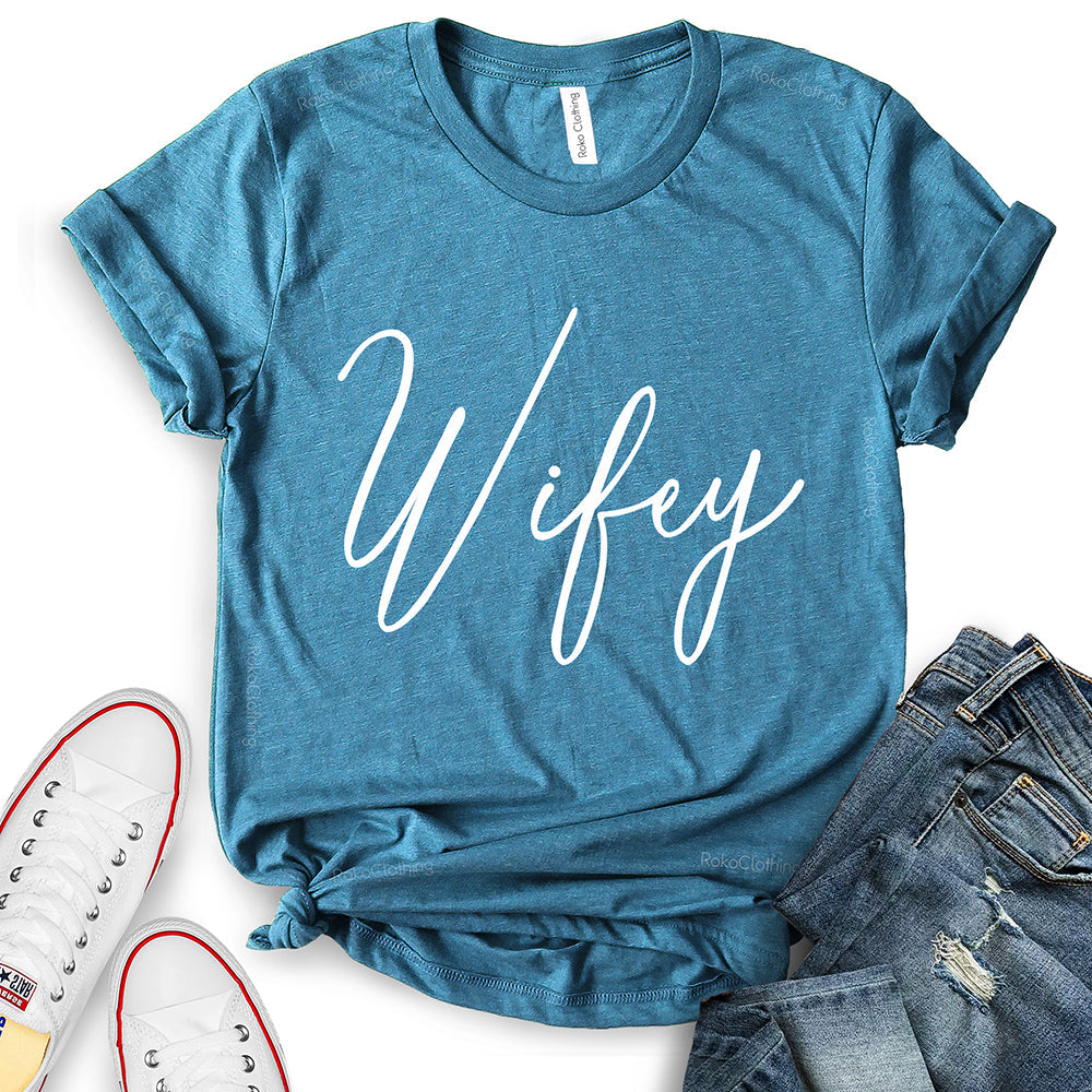 Wifey T-Shirt