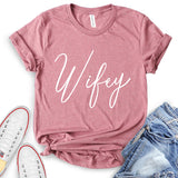 Wifey T-Shirt