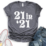 21 in 21 t shirt for women heather dark grey