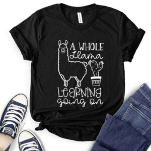 A Whole Llama Learning Going On T-Shirt for Women 2