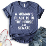 a womans place is in the house and the senate t shirt for women heather navy