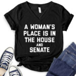 a womans place is in the house and the senate t shirt v neck for women black