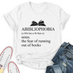 abibliophobia t shirt for women white