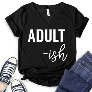 Adult-ish T-Shirt V-Neck for Women 2