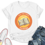 all the cool kids are reading t shirt for women white