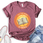 all the cool kids are reading t shirt heather maroon